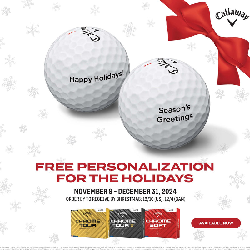 Callaway Chrome Series FREE Personalized Golf Balls - HOLIDAY SPECIAL