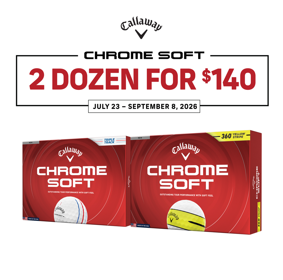 Callaway Chrome Soft Golf Balls Promotion - 2 Dozen for $140