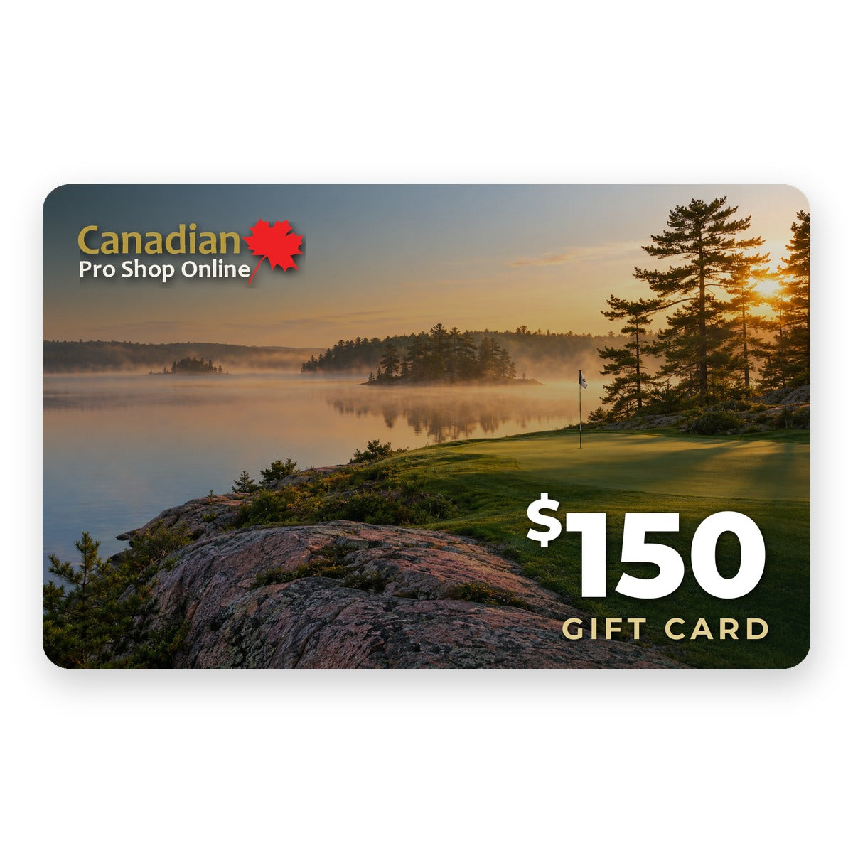 $150 Canadian Pro Shop Online e-gift card with a Muskoka sunrise golf course