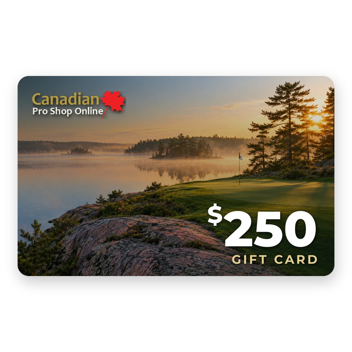 $250 Canadian Pro Shop Online e-gift card with a Muskoka sunrise golf course
